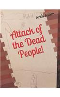 Attack of the Dead People
