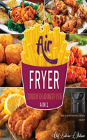 Air Fryer Cookbook for Advanced Users [4 Books in 1]: How to Cheat without Getting Caught