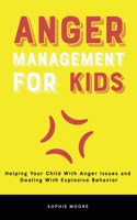 Anger Management for Kids