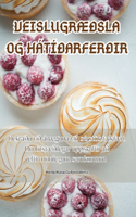 VeislugrÆðsla Og Hátíðarferðir