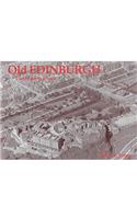 Old Edinburgh, Views from Above