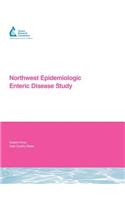 Northwest Epidemiologic Enteric Disease Study