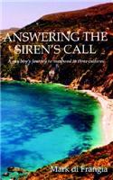 Answering the Siren's Call