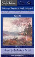 Barrow-in-Furness and South Lakeland: (No. 96 Cassini Popular Edition Historical Map)