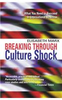 Breaking Through Culture Shock: What You Need to Succeed in International Business