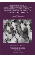 Microstructural Development and Stability in High Chromium Ferritic Power Plant Steels