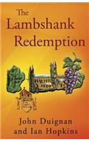 The Lambshank Redemption