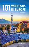 101 Weekends in Europe