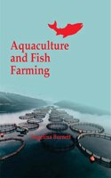 Aquaculture and Fish Farming: Aquaculture and Fish Farming