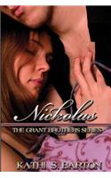 Nickolas: The Grant Brothers Series