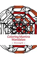 Coloring Mantra Mandalas - Strength
