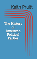 History of American Political Parties