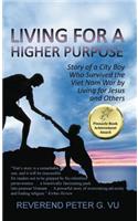 Living for a Higher Purpose