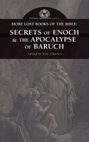 More Lost Books of the Bible: The Secrets of Enoch & The Apocalypse of Baruch