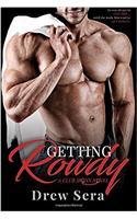 Getting Rowdy: A Club Irons Novel: A Club Irons Novel