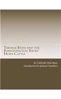 Thomas Bates and the Kirklevington Short Horn Cattle