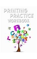 Printing Practice Workbook: Letter Tracing Practice Book For Preschoolers, Kindergarten (Printing For Kids Ages 3-5)(1" Lines, Dotted)
