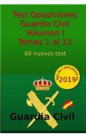 Test Oposiciones Guardia Civil I: Volumen I - Temas 1 Al 12