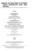 Improving the effectiveness of the Federal surface transportation safety grant programs