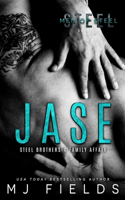 Jase: Steel Brothers - A Family Affair(1 Men of Steel)