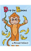 Drop the Banana