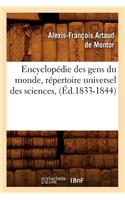 Encyclopédie Des Gens Du Monde, Répertoire Universel Des Sciences, (Éd.1833-1844)