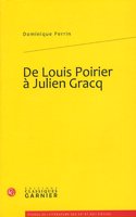 de Louis Poirier a Julien Gracq