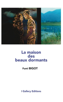 maison des beaux dormants