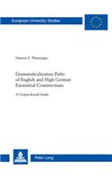 Grammaticalization Paths of English and High German Existential Constructions
