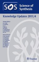 Science of Synthesis Knowledge Updates 2011 Vol. 4