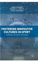 Fostering Innovative Cultures in Sport