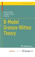 B-Model Gromov-Witten Theory
