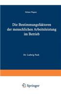 Bestimmungsfaktoren Der Menschlichen Arbeitsleistung Im Betrieb