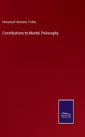 Contributions to Mental Philosophy