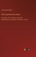 Histoire générale des Arabes