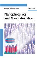 Nanophotonics and Nanofabrication