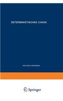 Deterministisches Chaos. Experimente in Der Mathematik