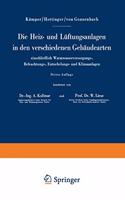 Die Heiz- und Luftungsanlagen in den verschiedenen Gebaudearten einschlielich Warmwasserversorgungs-, Befeuchtungs-, Entnebelungs- und Klimaanlagen