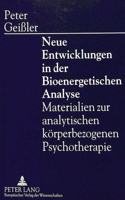 Neue Entwicklungen in der Bioenergetischen Analyse