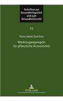 Marktzugangsregeln Fuer Pflanzliche Arzneimittel