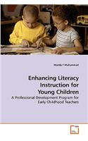 Enhancing Literacy Instruction for Young Children