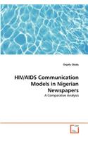 HIV/AIDS Communication Models in Nigerian Newspapers