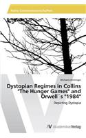 Dystopian Regimes in Collins 