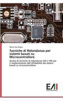 Tecniche di Ridondanza per sistemi basati su Microcontrollore