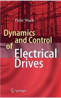 Dynamics and Control of Electrical Drives