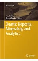 Quartz: Deposits, Mineralogy and Analytics