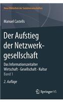 Der Aufstieg Der Netzwerkgesellschaft