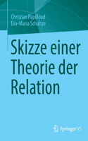 Skizze Einer Theorie Der Relation