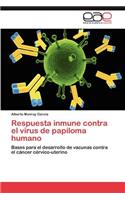 Respuesta Inmune Contra El Virus de Papiloma Humano