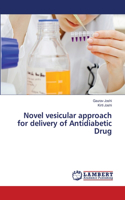 Novel vesicular approach for delivery of Antidiabetic Drug